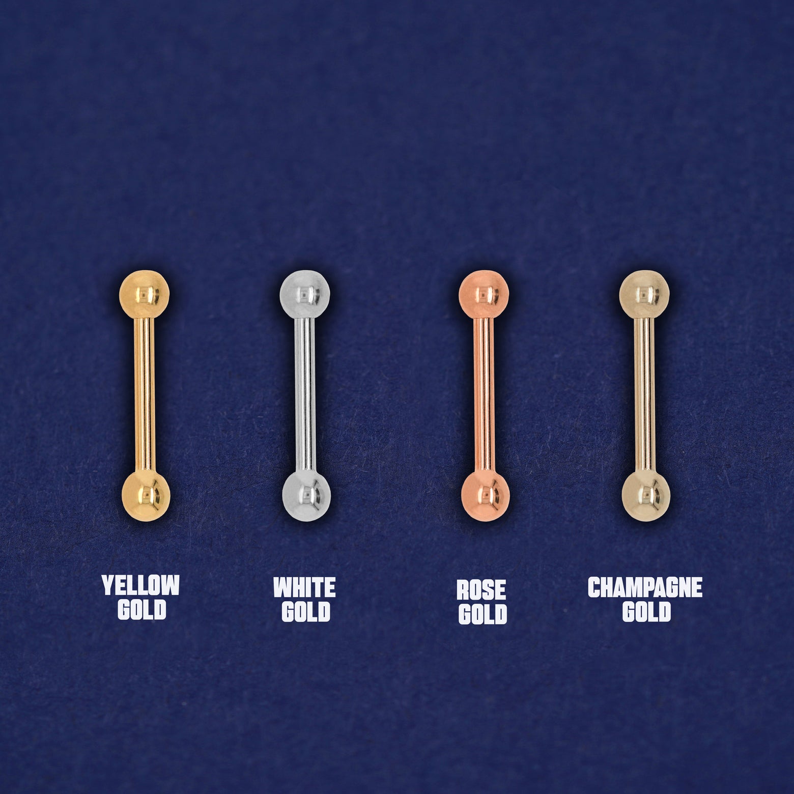 Four versions of the Small Straight Barbell Piercing in yellow, white, rose and champagne gold